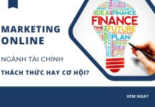 Marketing online ngành tài chính - Thách thức hay cơ hội?